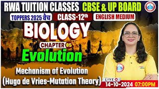 Class 12 Biology Chapter 5 Evolution  Mechanism of Evolution Hugo de VriesMutation Theory  RWA [upl. by Nahgen348]