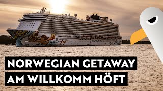 Norwegian Getaway an der Schiffsbegrüßungsanlage Willkomm Höft ⚓️ Hamburg Hafen Live [upl. by Weaver932]