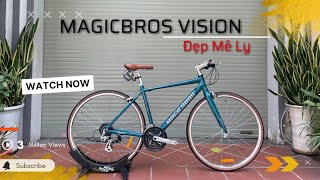 Xe Đạp Magicbros Vision  Quá Hợp Lý [upl. by Valera]