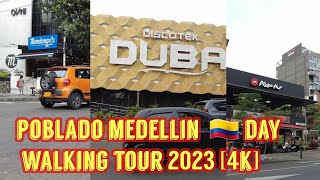 🇨🇴 POBLADO MEDELLIN DAY WALKING TOUR 2023 4K [upl. by Loring]