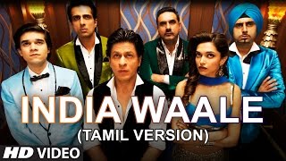 India Waale Video Song Tamil Version  Happy New Year  Shah Rukh Khan Deepika Padukone Others [upl. by Hanford]