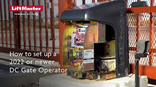 How to Set Up a 2022 or Newer LiftMaster DC Gate Operator [upl. by Kyl]