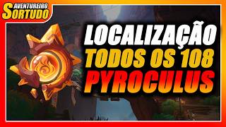 LOCALIZAÇÃO DE TODOS OS 108 PYROCULUS 50  GUIA DETALHADO  GENSHIN IMPACT [upl. by Ycnan]