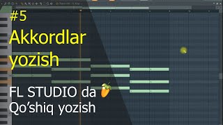 Akkordlar yozish Garmoniya FL studio  Dars 5 FLstudiodarslari [upl. by Dranreb]