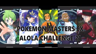 Pokémon Masters EX  Alola Challenge HoF No 21 [upl. by Prussian]