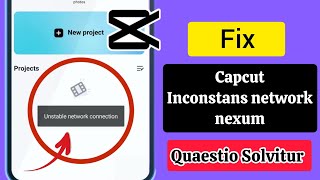 Quomodo figere inconstans Network Connection Problem in CapCut CapCut Template instabilis Network [upl. by Roxine]