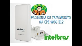 Como resolver travamento do wog 212 da intelbras resolvido [upl. by Bardo]