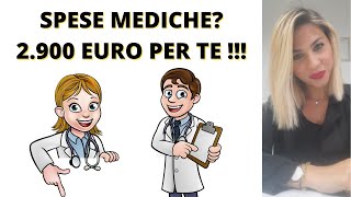 730  DETRAZIONE SPESE MEDICHE  2900 EURO PER TE [upl. by Catton726]