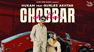 Chobbar Official Video  Hukam  Gurlez Akhtar  True Roots Productions  New Punjabi Songs 2024 [upl. by Conal]