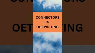 Connectors in oet writingOet examTips and tricksShortsYoutube shortsViral shorts [upl. by Uhile231]