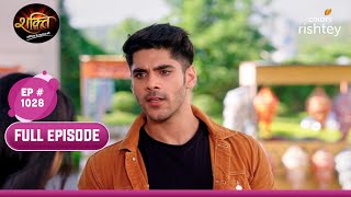 Virat ने जाना Heer का सच  Shakti  शक्ति  Full Episode  Ep 1028 [upl. by Lainey]