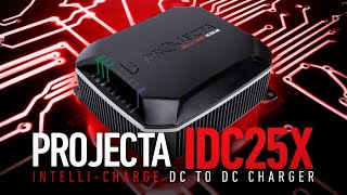 Projecta IDC25X  The TOUGHEST DC To DC Charger EVER CREATED [upl. by Spillar94]