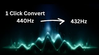 Easiest way to convert 440 hz music to 432 hz  Solfeggio frequency retuning [upl. by Lochner]