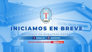 Servicio Dominical │ Primera IBC  24 de Noviembre 2024 [upl. by Yran]