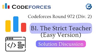 B1 The Strict Teacher Easy Version  Codeforces Round 972 Div 2  বাংলায় সমাধান আলোচনা [upl. by Aiasi]