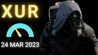 Where is XUR Today Destiny 1 D1 XUR Location and Official Inventory and Loot 24 Mar 2023 3242023 [upl. by Eniac]