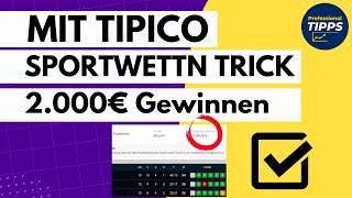 2000€ Gewinn mit Tipico Gewinn Trick [upl. by Ayamahs]