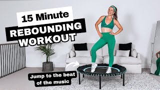 15Minute Rebounder Workout  Fun and Energizing Cardio Routine [upl. by Takeo]