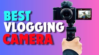 TOP 5 Best Vlogging Camera In 2024 [upl. by Edy]