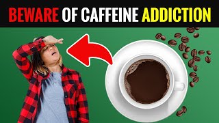 10 Signs You Are Taking Too Much Caffeine [upl. by Reivaz]