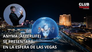 Anyma Afterlife hará show quotGenesysquot dentro de la Esfera en Las Vegas [upl. by Arekat]