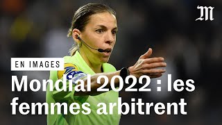 Mondial 2022  un match arbitré par des femmes pour la première fois [upl. by Jennee]