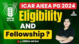 ICAR AIEEA PG Eligibility Criteria 2024 amp Fellowship  ICAR AIEEA PG 2024 Preparation  By Heena Mam [upl. by Lepley]