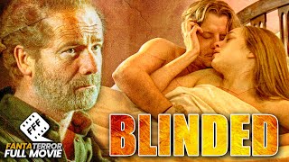 BLINDED  WHEN DESIRE GETS DANGEROUS  Full THRILLER Movie [upl. by Annairam323]