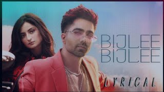 BIJLEE BIJLEE SONG  HARRDY SANDHU  LYRIC  Melody4U bijleesong  harrdysandhusongs [upl. by Athenian146]