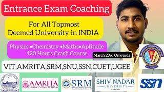 Entrance Exam Coaching for VITAmritaSRMSSNSNU ChennaiManipalPCM amp Aptitude ClassRegister Now [upl. by Franzoni]