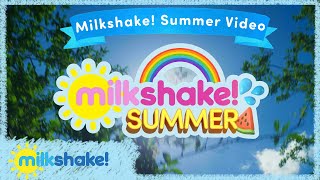 Milkshake  Summers Here  Music Video [upl. by Etteuqaj]