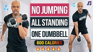 One Dumbbell ONLY All Standing HIIT Workout with NO JUMPING BURN 600 CALORIES [upl. by Erlina808]