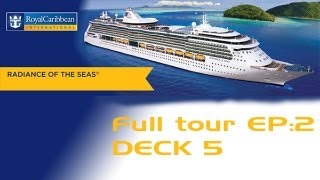 Radiance of the Seas Ship Tour Ep2 Deck 5 [upl. by Notsgnik559]