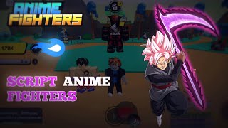 ATUALIZADO🔥 SCRIPT ANIME FIGHTERS MOBILE AUTO TTDGRDDFMT e DUPLICAR [upl. by Dayna]