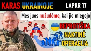 Lapkr 17 SKERDYNĖS Ukrainiečiai NAKTĮ ĮSĖLINO Į RUSŲ KAREIVINES  Karas Ukrainoje Apžvalga [upl. by Laikeze669]