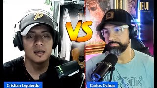 🚨CRISTIAN IZQUIERDO VS CARLOS OCHOA Conversatorio Debate HIJO ETERNO🚨 [upl. by Notxap]