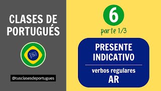 Clases de Portugués  Clase 61  Presente Indicativo Verbos Regulares en AR [upl. by Dyol]