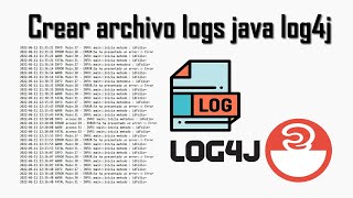 Crear archivo logs java log4j [upl. by Schechinger405]