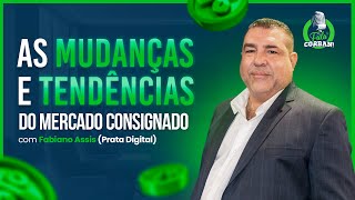 As Mudanças e Tendências do Mercado Consignado [upl. by Hsejar]