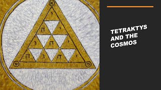 Tetraktys and Cosmogenesis [upl. by Anidam]