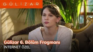 Gülizar 6 Bölüm  İnternet Özel Fragmanı [upl. by Ahsienahs]