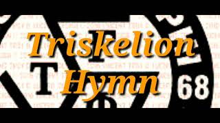 Triskelion Hymn  Audio and Voice with Lyrics [upl. by Assillam573]