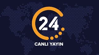 🔴 24 TV Canlı Yayını ᴴᴰ [upl. by Childers]