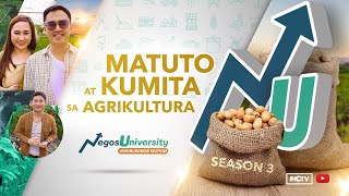 Matuto at Kumita sa Agrikultura  NegosUniversity Agribusiness Edition [upl. by Buxton]