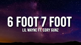 Lil Wayne  6 Foot 7 Foot Lyrics ft Cory Gunz  Sixfoot sevenfoot eightfoot bunch [upl. by Lodie]