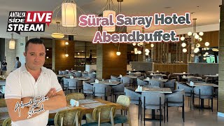 Süral Saray Hotel Abendbuffet Live [upl. by Etteniuq]