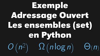 Exemple dadressage ouvert  les ensembles set en python [upl. by Acinoev]