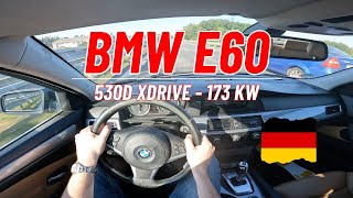 BMW e60 530d xdrive POV jízda  Německá prémie z 2008 [upl. by Berkshire]