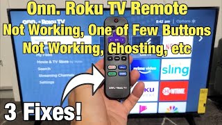 Onn Roku TV Remote Not Working Some Buttons Not Working or Ghosting 3 fixes [upl. by Teerpnam395]