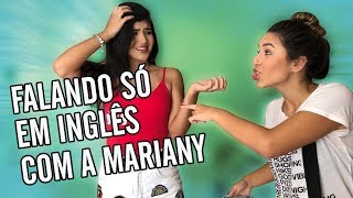 Falando só em inglês com a Mariany [upl. by Presber16]